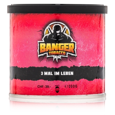 Banger Shisha Tabak - 3 Mal im Leben 200g